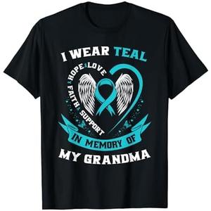 I Wear Teal For My Grandma Ovarian Cancer Awareness Ribbon T-Shirt Small