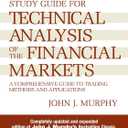 Study Guide to Technical Analysis of the Financial Markets: A Comprehensive Guide to Trading Methods and Applications (New York Institute of Finance S)