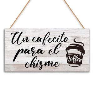 2 x Un Cafecito Para El Chisme Wooden Hanging Sign