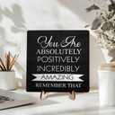 Inspirational Wooden Sign -You Are Absolutely Positively- Positive Reminder - Motivational Wood Plaque With A Support Frame - Home & Office Inspirational Gifts For Women,Men Desk Decor & Accessories5.9 x 5.9inches, 5.9 x 5.9 x 0.32Inches