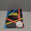 Zome Geometry: Hands-on Learning with Zome Models, Paperback