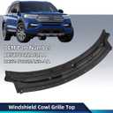 Black Windshield Wiper Cowl Grille Top Replacement for Ford Explorer Base 3.5 3.7 2.0L 2011-2019 BB5Z78022A68AA BB5Z-78022A68-AA Vahaha