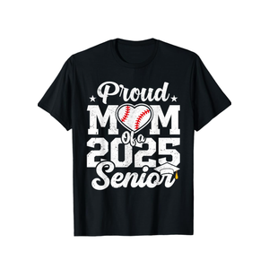 Proud Mom Class Of 2025 Senior Mom Baseball Class of 2025 T-Shirt Size XL
