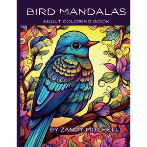 Bird Mandalas: Adult Coloring Book