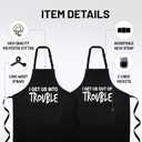 Funny Couple Aprons - Gift Ideas For Her Him - Wedding, Engagement, Bridal, Birthday; Kitchen Cooking Set (I Get Us Into Trouble (Black/Black))