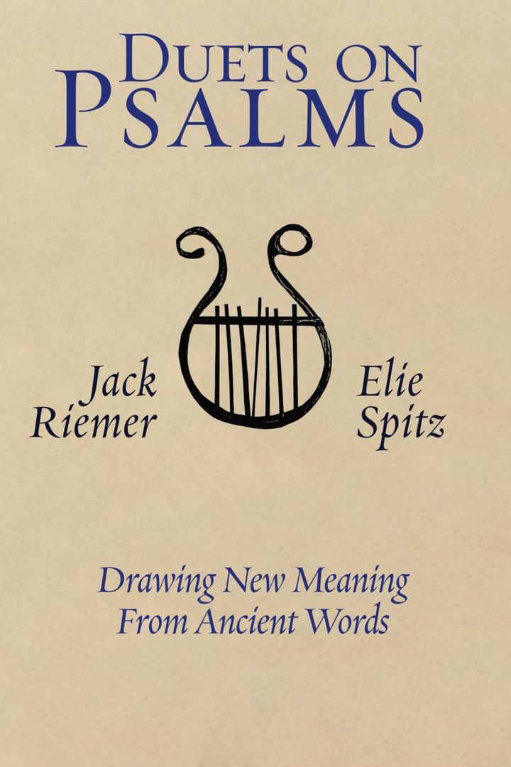 Duets on Psalms:: Drawing New Meaning From Ancient Words