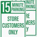 2 Pack 15 Minute Store Customer Parking Only Sign 18 x 12 Inch Reflective Aluminum No Parking Sign for Store Customers Only Rust Free Weather-Resistant