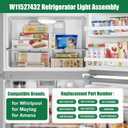 WRX735SDHZ02 WRX735SDHZ03 WRX735SDHZ04 WRF555SDFZ11 WRX735SDHZ07 WRF555SDFZ09 WRF555SDFZ15 Refrigerator LED Light Assy for Whirlpool，W11527432 Fits for Maytag MFI2570FEZ08 MFI2570FEW03 MFI2570FEZ07