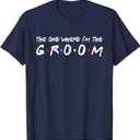 I'm The Groom Bachelor Party Stag Groomsmen Getaway Wedding T-Shirt (Small)