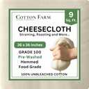 Cotton Farm Grade 100 XL Cheese Cloth for Straining & Cooking; 36x36 Inch; 100% Unbleached Cotton Cheesecloth; Reusable with Finished Edges, Butter Muslin