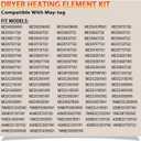 Dryer Heating Element Kit Compatible With May-tag MED5740TQ0 MED4500MW0 MED5600TQ0 MED5700TQ0 MED5640TQ0 MED5570TQ0 MED5770TQ0 MED5800TW0 MED5820TW0 MED5840TW0 MED5870TW0 MED5620TQ0 MED5630TQ0