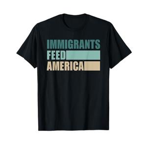 Immigrants Feed America Design T-Shirt, S