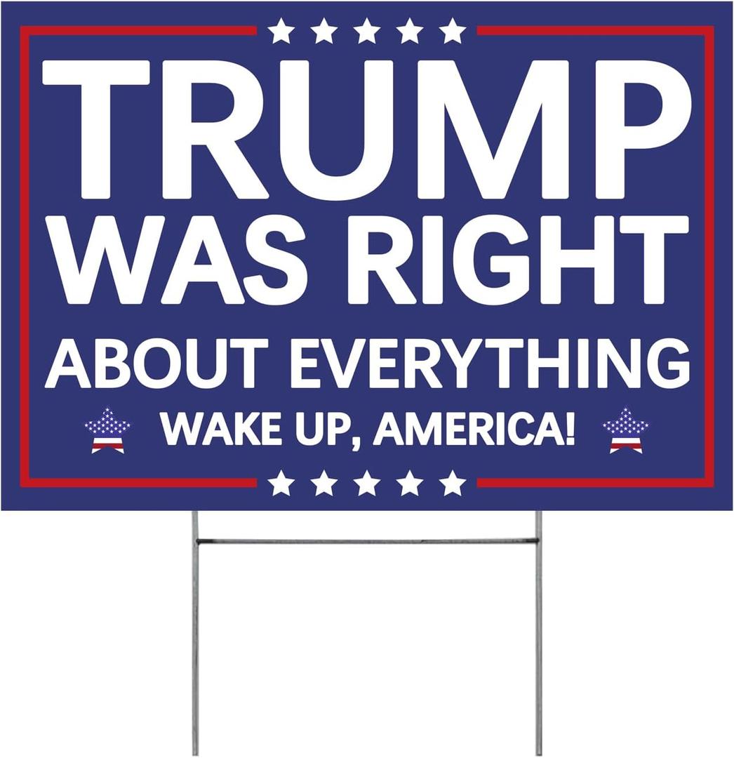Vrogadso Pro Trump 2024 Yard Sign Trump Was Right About Everything Signs Trump Yard Sign with Yard Stake 12''x18'' Large
