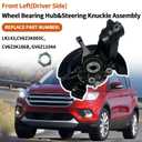 LK143 CV6Z2K005C Front Left(Driver Side) Wheel Bearing Hub&Steering Knuckle Assembly Fit for Ford Escape 2013 2014 2015 2016 2017 2018 2019CV6Z3K186B, GV6Z1104A