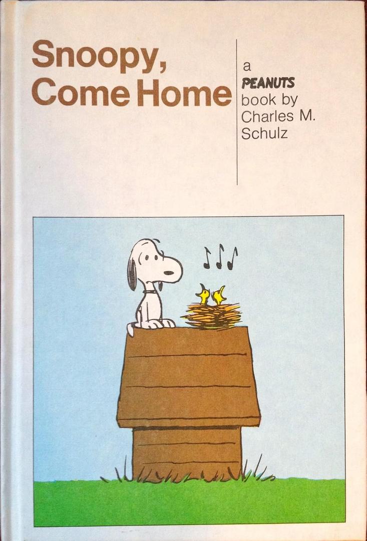 Snoopy, Come Home: A New Peanuts Book (A Weekly Reader Book)