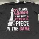 Black Queen The Most Powerful Piece in The Game Women T-Shirt Small
