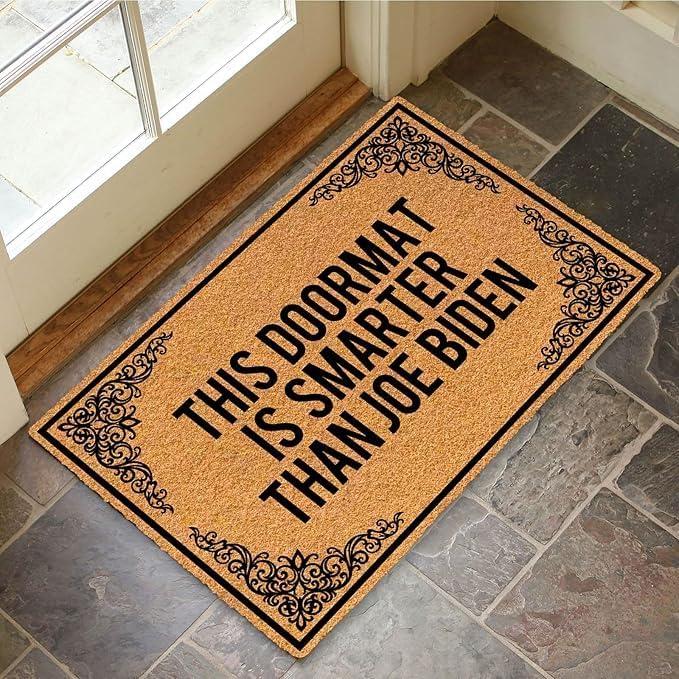 This Doormat is Smarter Than Joe Biden 17x 30 Front Door Mats Outside for Outdoor Entrance Holiday Funny Doormats for Entrance Way Indoor Floor Rugs for Entryway Welcome Mat. (Ccl001)