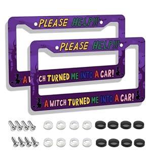 A witch turned me into a car License Plate Frames, Funny weird gen z Car Tag Cover with Screws, 2 Holes Universal Holder Aluminum Plate Frame, Funny Car Accessories