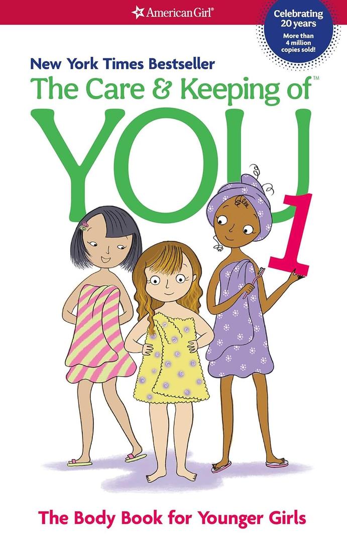 The Care and Keeping of You: The Body Book for Younger Girls, Revised Edition, Paperback – Picture Book, March 26, 2012
