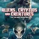 Aliens, Cryptids and Creatures: Top Ten Real Monsters, Format: DVD