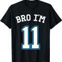 11th Birthday 11yo Bro I'm 11 11th Birthday Boy T-Shirt (L, Black)