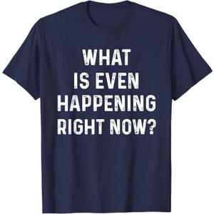 Does Anyone Know What Is Happening Right Now This Sucks T-Shirt (Small, Black)