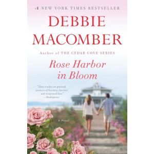 Rose Harbor in Bloom: A Novel