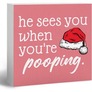 He Sees You When You're Pooping Sign, Funny Christmas Decorations, Bathroom Christmas Decor, ChristmasSign, ChristmasWood Sign for Guest Room Bathroom Toilet, 5x5 Inch Pink)