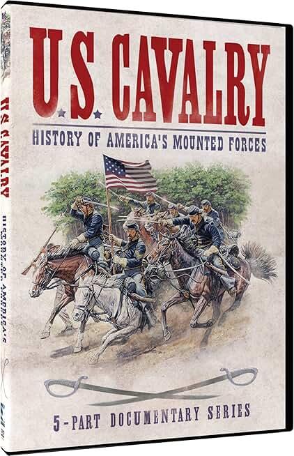 U.S. Cavalry: History of America's Mounted Forces: 5-Part Documentary Series