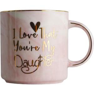 Funny DaughterMugs -I Love That You are My Daughter Coffee Mug,Best Birthday Valentine's Day Gift Ideas For Daughter from Mom Dad