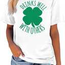 St Patricks Day Shirt Women Drinks Well with Others Graphic Shamrock Shirts Irish Day T-Shirt Casual Short Sleeve Tee Tops, S, White