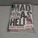 Mad as Hell: The Crisis of the 1970s and the Rise of the Populist Right