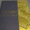 History of the World Map by Map (DK History Map by Map)