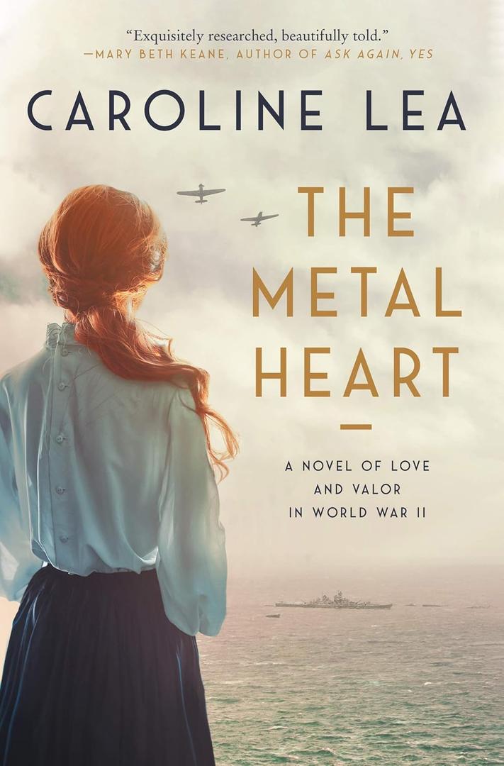 The Metal Heart: A Sweeping Historical Romance of Forbidden Love in World War Two Scotland