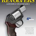 Gun Digest Book of Revolvers Assembly/Disassembly, 4th Ed., Format: Paperback