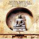 Seven Metals: Singing Bowls of Tibet,  Format: Audio CD