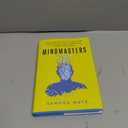 Mindmasters: The Data-Driven Science of Predicting and Changing Human Behavior
