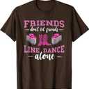 Line Dance Friends Line Dance Boots Hat Line Dancing Group T-Shirt, Women Small