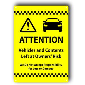 Yellow A4 Aluminium Composite Parking Sign for Car Parks - ''ATTENTION: Vehicles and Contents Left at Owners' Risk'' - UV Printed, Weatherproof, Safe Handling with Rounded Corners, Fixing Holes Included