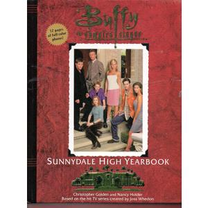 The Sunnydale High Yearbook Buffy The Vampire Slayer, Hardcover
