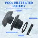 Pool Inlet Strainer, P6H1317 Inlet Valve Attachment Pool Fittings Outlet Filter Replacement Kit Compatible with Intex Coleman Pools