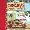 Christmas in the Country Cookbook (Seasonal Cookbook Collection)