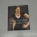 The Truth About Style by Stacy London (2012-10-02) Hardcover – January 1, 1656