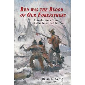 Red was the Blood of Our Forefathers