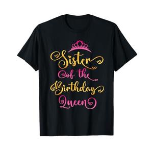 Sister of The Birthday Queen Bday Party T-Shirt M