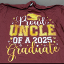 Proud Uncle Of A 2025 Graduate Burgundy Shirt XL