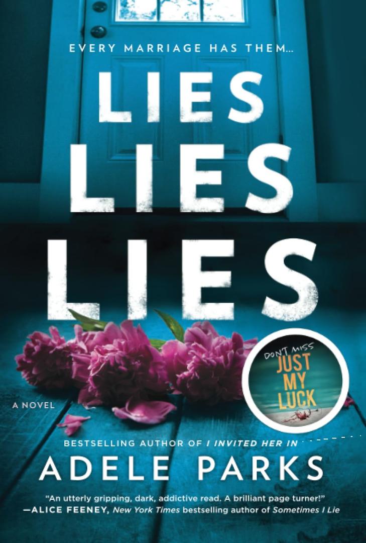Lies, Lies, Lies: A Novel