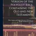 The English Version of the Polyglot Bible, Containing the Old and New Testaments: With a Copious and Original Selections of References to Parallel and Illustrative Passages Hardcover – October 27, 2022