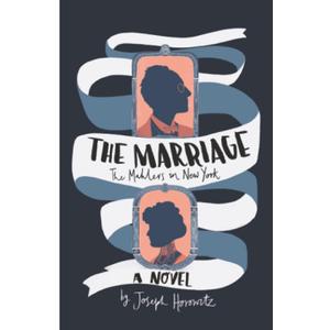 The Marriage: The Mahlers in New York, Paperback