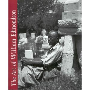 The Art of William Edmondson